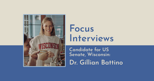 Candidate for US Senate, Dr. Gillian Battino | Focus Interviews